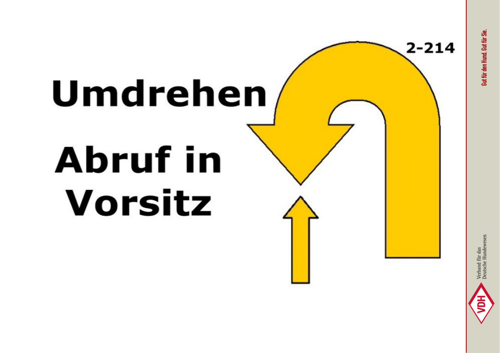 Umdrehen Abruf in Vorsitz