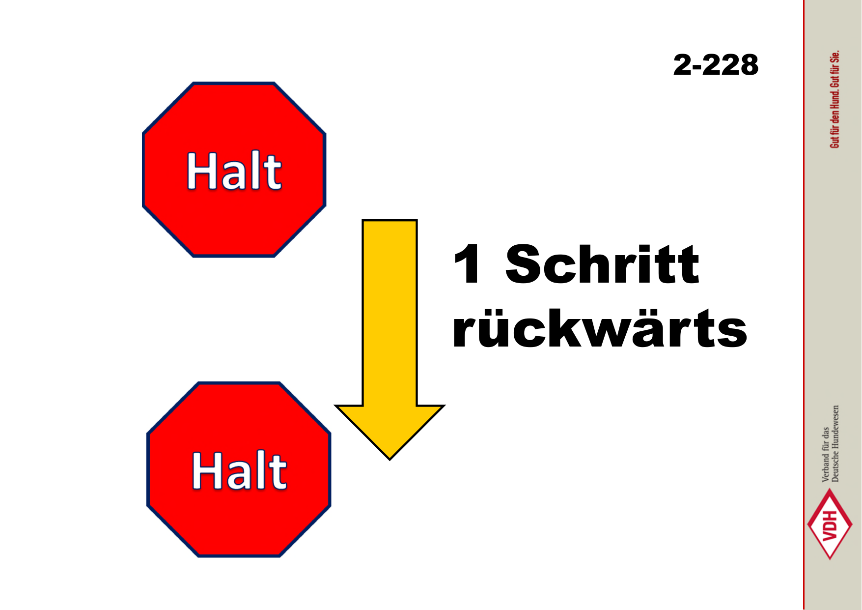 Halt 1 Schritt rückwärts