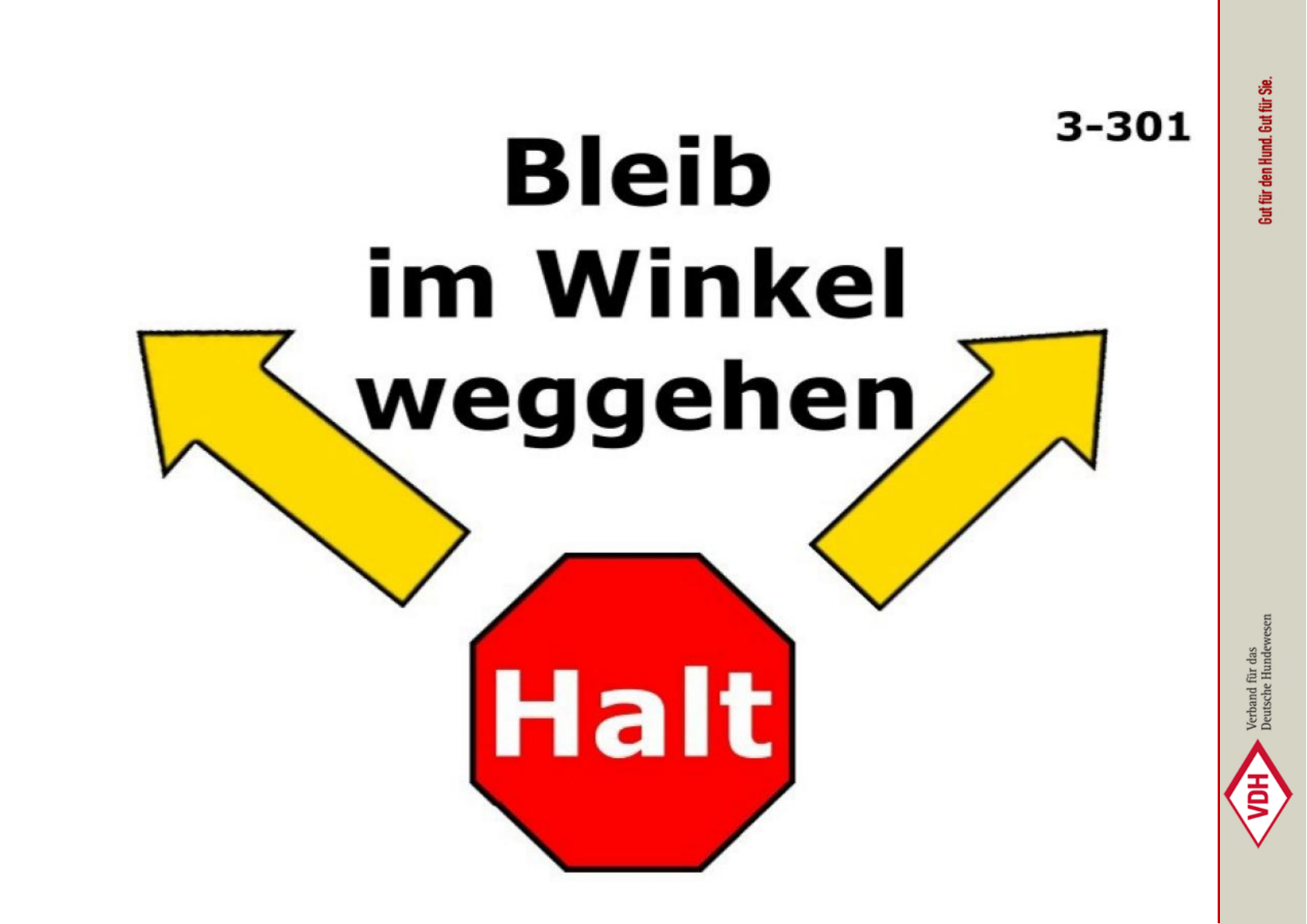 Bleib im Winkel – Weggehen