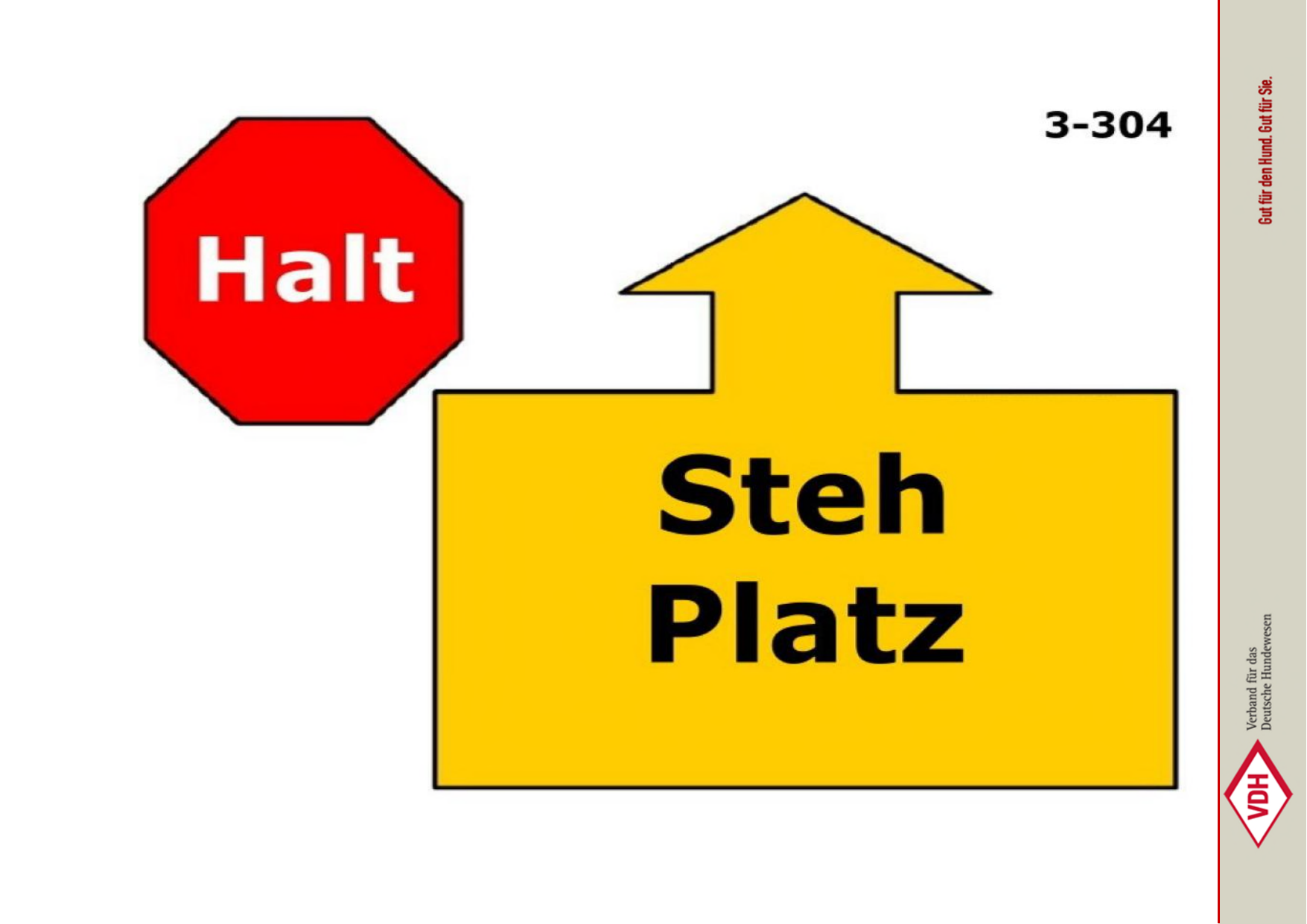 Halt Steh Platz