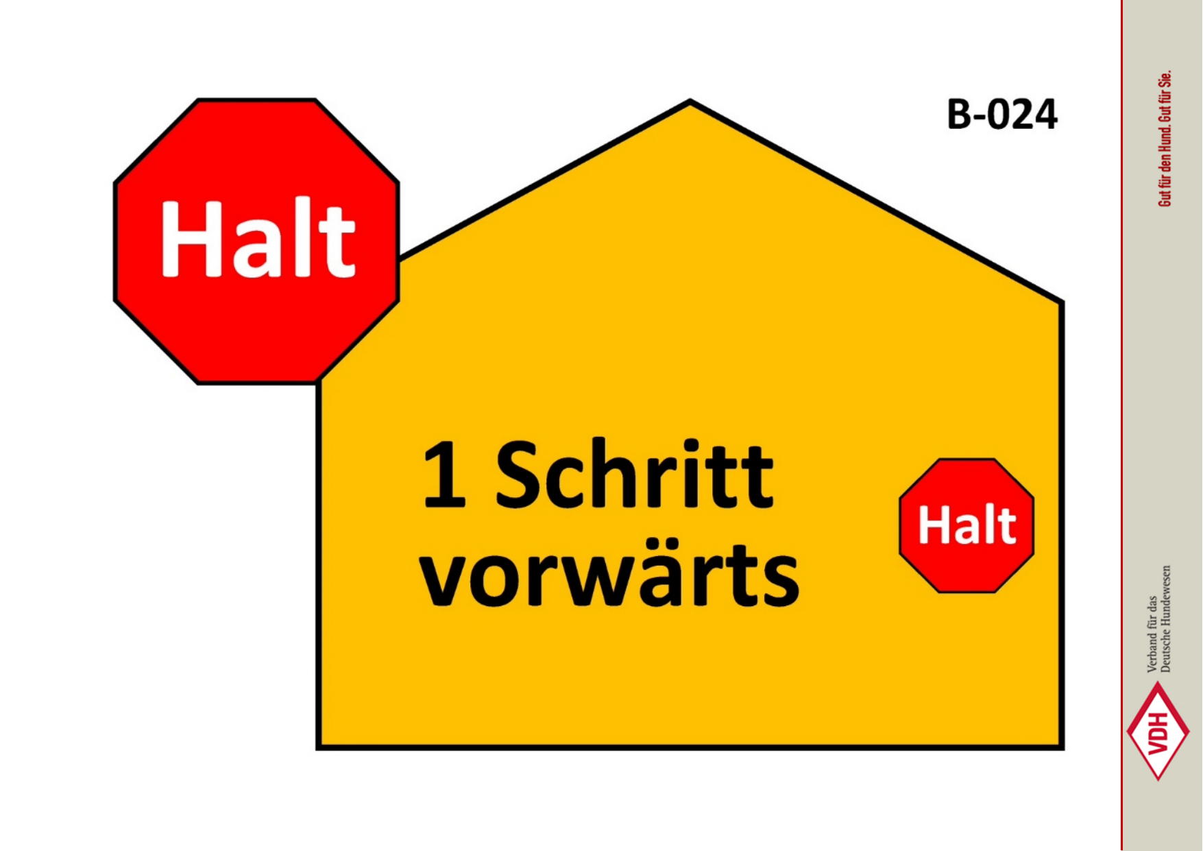 Halt 1 Schritt vorwärts